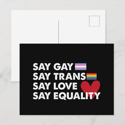 Zeg tegen Gay zeggen tegen Trans Say Love tegen Eq Briefkaart (Voorkant / Achterkant)