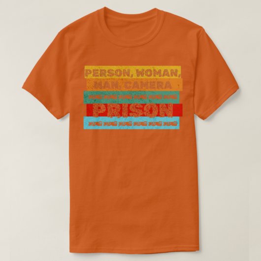 Zeg tegen man camera gevangenis t-shirt (Design voorkant)