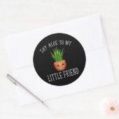 Zeg tegen mijn kleine vriend ronde sticker (Envelop)