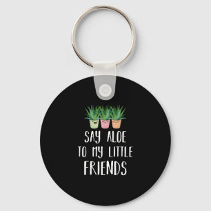 Zeg tegen m'n kleine vriend Gardener Plant Pun Sleutelhanger