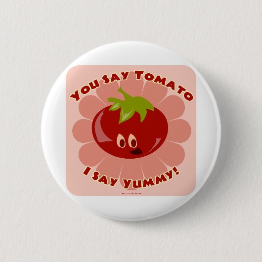 Zeg Tomato! Ronde Button 5,7 Cm (Voorkant)