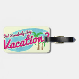 Zeg Vacation Retro Art Fun Nostalgia Bagagelabel