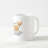Zeg wat? Corgi Butt Koffiemok (Voorkant rechts)