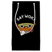 Zeg Wok Funny Chinese Wok Pun Dark BG Klein Cadeauzakje (Voorkant)