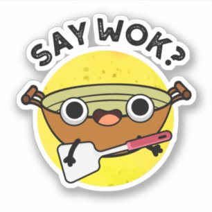Zeg Wok Funny Chinese Wok Pun Sticker