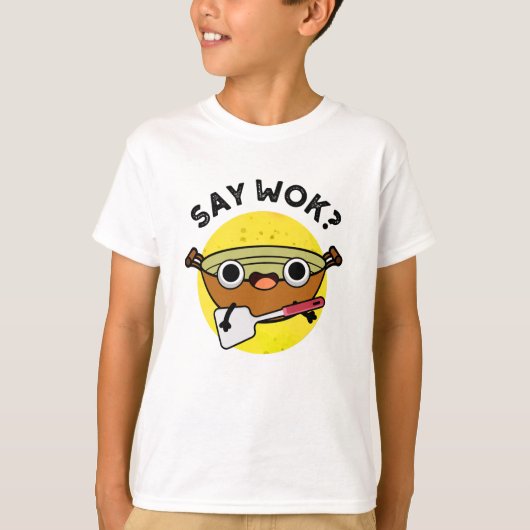 Zeg Wok Funny Chinese Wok Pun T-shirt (Voorkant)
