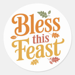Zegen deze feestelijke Thanksgiving familiebijeenk Ronde Sticker