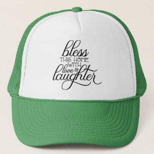 Zegen dit huis met liefde en lachen-54097 trucker pet