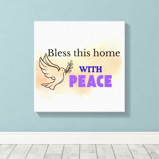 Zegen dit huis met vrede | Christelijke Duivenwand Canvas Afdruk (Insitu (Houten vloer))