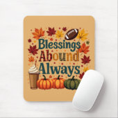 Zegeningen in overvloed altijd herfstontwerp muismat (Met muis)