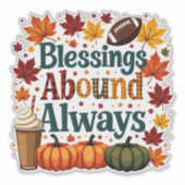 Zegeningen in overvloed altijd herfstontwerp sticker (Voorkant)