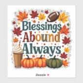 Zegeningen in overvloed altijd herfstontwerp sticker (Vel)