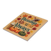 Zegeningen in overvloed altijd herfstontwerp tegeltje (Zijkant)