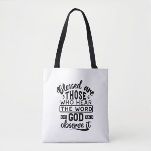Zegeningen voor degenen die het Woord van God hore Tote Bag