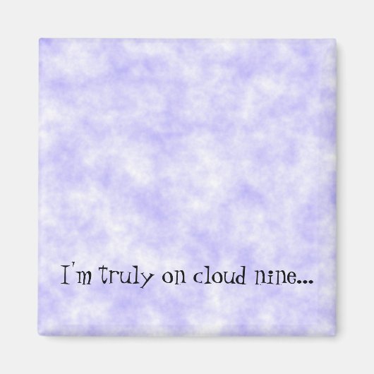 Zeggen over Cloud Nine Magneet (Voorkant)