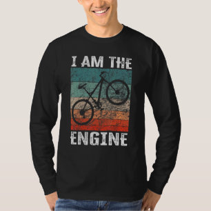 Zeggend Ik Ben De Motor voor Wielrenner Fan 14 T-shirt
