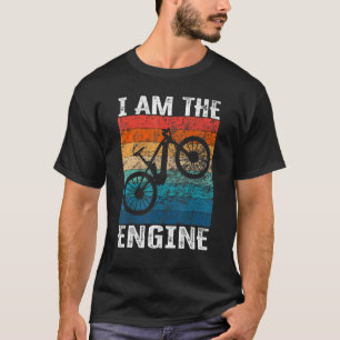 Zeggend Ik Ben De Motor voor Wielrenner Fan 19 T-shirt