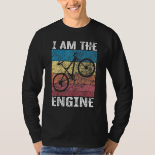 Zeggend Ik Ben De Motor voor Wielrenner Fan 6 T-shirt