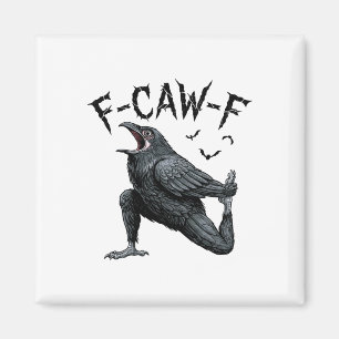 Zeggende Meme F-caw-f gotische zwarte kraai grappi Magneet