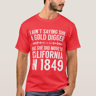 Zegt niet dat ze een goudzoeker is, maar ze is wel t-shirt