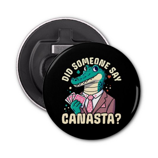 Zei iemand Canasta? Button Flesopener (Voorkant)