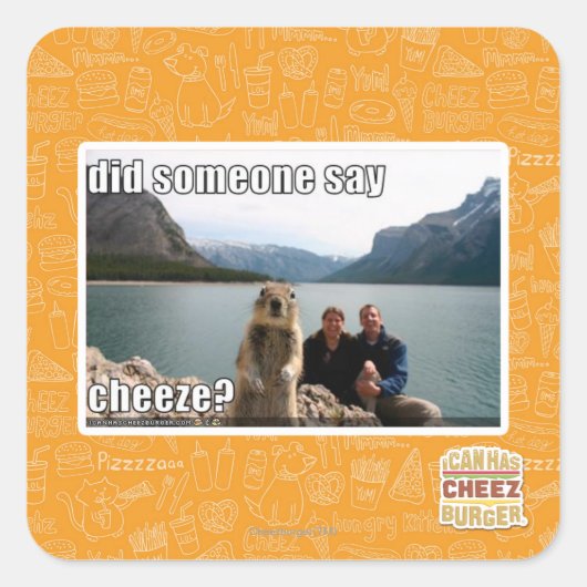 Zei iemand cheeze? vierkante sticker (Voorkant)
