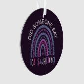 Zei iemand dat ijsschaatsen ornament (voorkant)