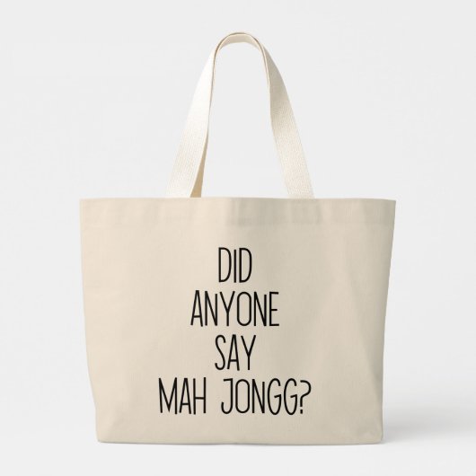 Zei iemand Mah Jong? Grappige mahjong Grote Tote Bag (Achterkant)