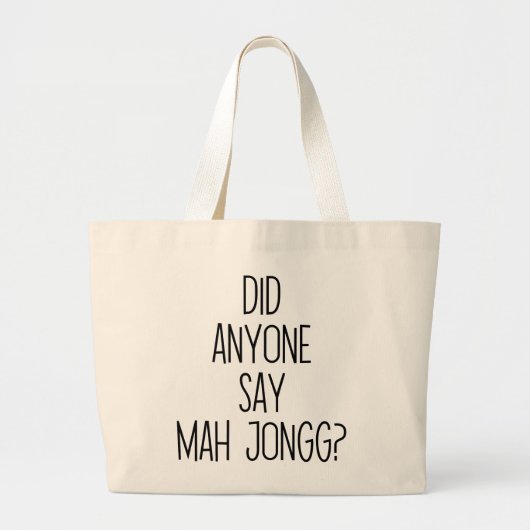 Zei iemand Mah Jong? Grappige mahjong Grote Tote Bag (Voorkant)