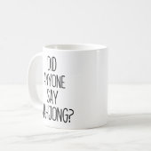 Zei iemand MAHJONG? | Grappig mah-jongg Koffiemok (Voorkant links)