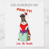 Zei iemand paw-ty? Cute Doberman Wijn Etiket (Enkel label)