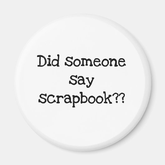 Zei iemand plakboek? magneet (Voorkant)