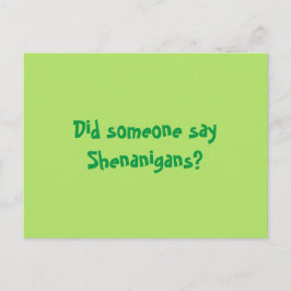 Zei iemand Shenanigans? Happy Patricks Day Briefkaart