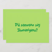Zei iemand Shenanigans? Happy Patricks Day Kaart (Voorkant / Achterkant)