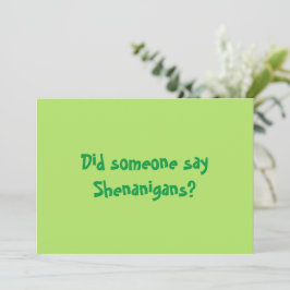 Zei iemand Shenanigans? Happy Patricks Day Kaart