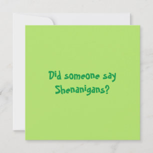 Zei iemand Shenanigans? Happy Patricks Day Save The Date