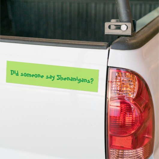 Zei iemand Shenanigans? St. Patrick's Day Bumpersticker (Op Truck)
