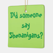 Zei iemand Shenanigans? St. Patrick's Day Keramisch Ornament (Links)