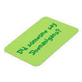 Zei iemand Shenanigans? St. Patrick's Day Magneet (Linkerzijde)