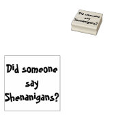 Zei iemand Shenanigans? St. Patrick's Day Rubberstempel (Gestempeld)