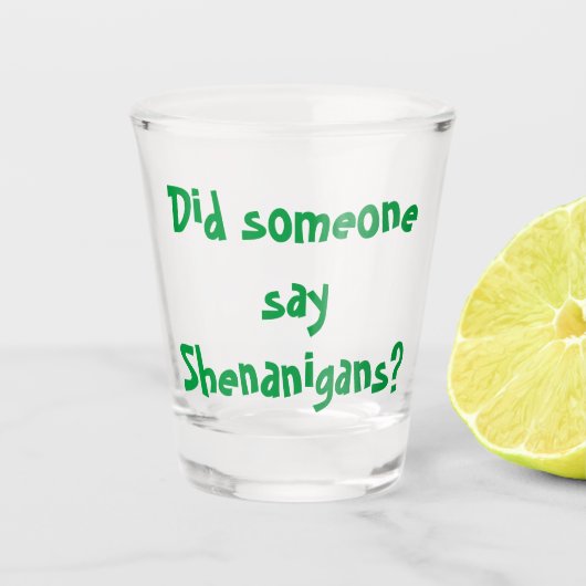 Zei iemand Shenanigans? St. Patrick's Day Shot Glas (Voorkant)
