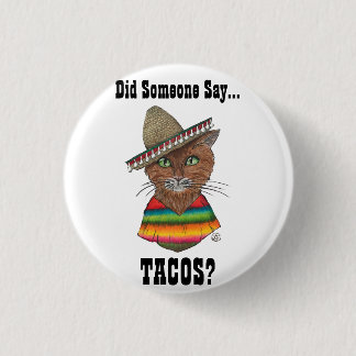 Zei iemand Tacos? Knoop Ronde Button 3,2 Cm