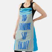 Zei iemand Vacay Beach leuke scène Schort (Insitu)