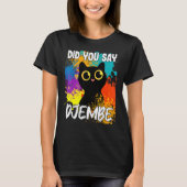 Zei je Djembe Black Cat? T-shirt (Voorkant)