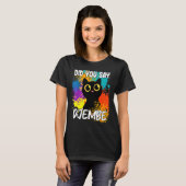 Zei je Djembe Black Cat? T-shirt (Voorkant volledig)