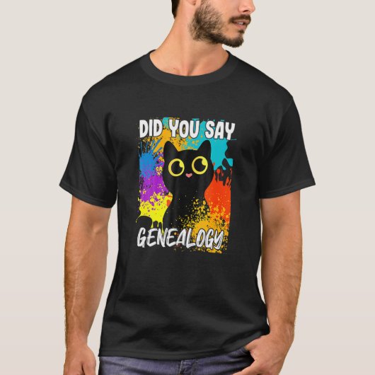 Zei je Genaloy Black Cat? T-shirt (Voorkant)