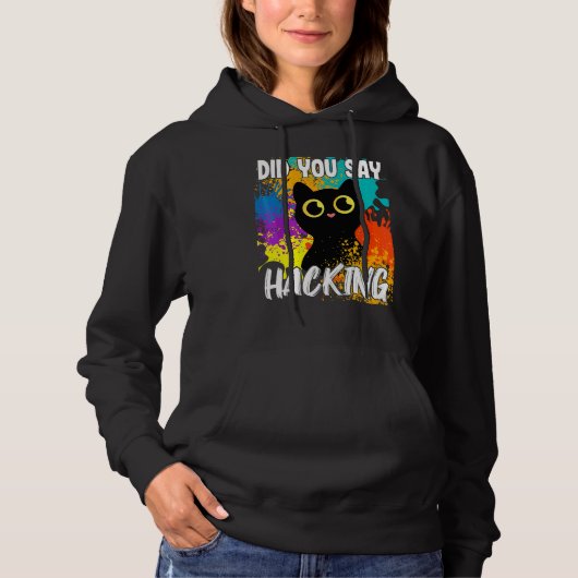 Zei je hacken Zwarte Kat Hoodie (Voorkant)