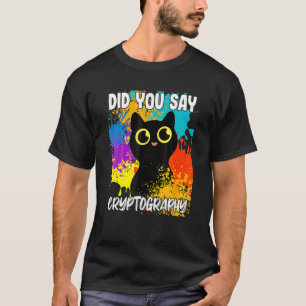 Zeide Je Cryptografie Zwarte Kat T-shirt