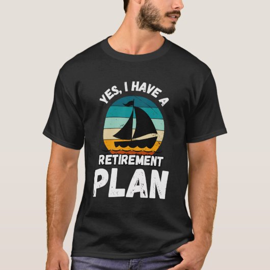 Zeilboot eigenaar pensioenplan vader opa t-shirt (Voorkant)