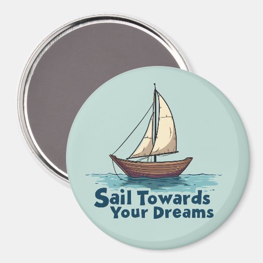  Zeilboot Nautisch Inspirerend Quote Magneet (Voorkant / Achterkant)